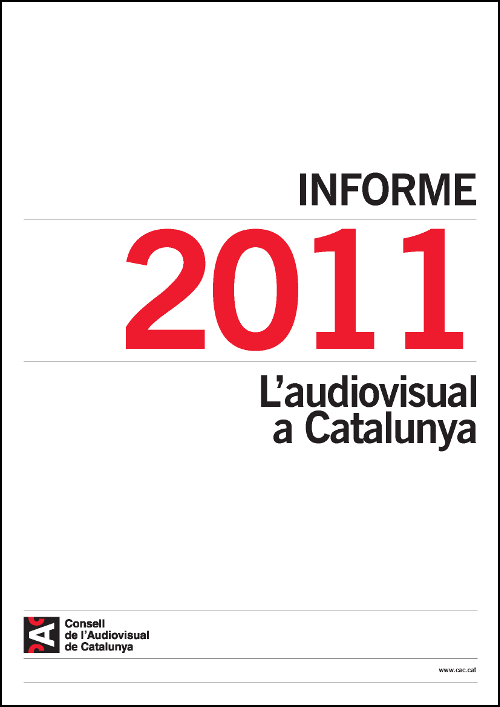 PORTA INFORME SOBRE L'AUDIOVISUAL A CATALUNYA 2011