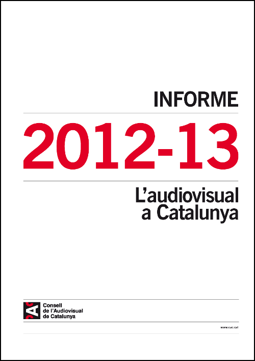 PORTADA INFORME SOBRE L'AUDIOVISUAL A CATALUNYA 2012-2013