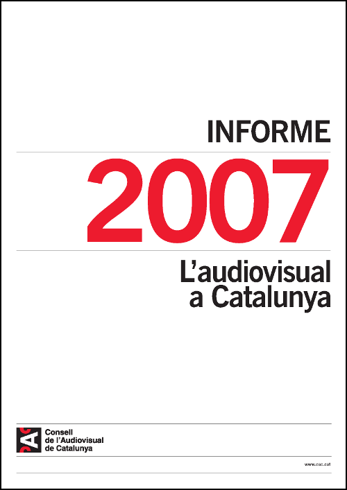 PORTADA INFORME SOBRE L'AUDIOVISUAL A CATALUNYA 2007