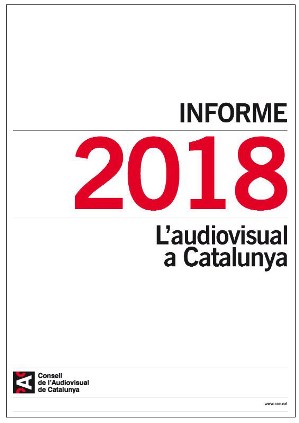 PORTADA INFORME SOBRE L'AUDIOVISUAL A CATALUNYA 2018