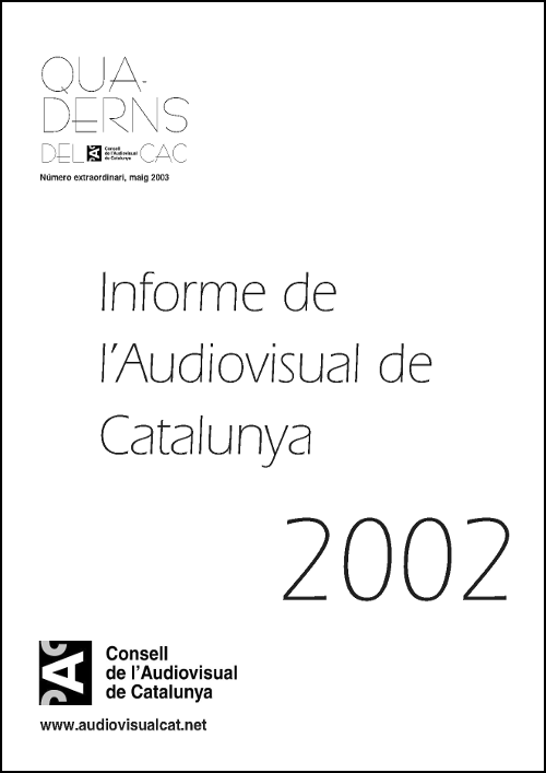 PORTADA INFORME SOBRE L'AUDIOVISUAL A CATALUNYA 2002