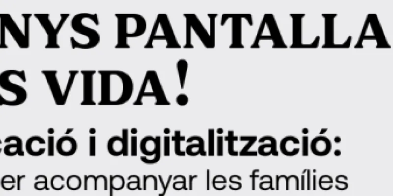 IMATGE NOTICIA EDUCAC MENYS PANTALLA MÉS VIDA