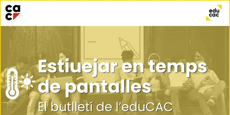 capçalera butlletí eduCAC juliol 26