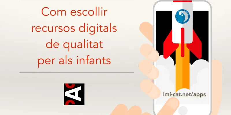 com escollir recursos digitals pels infants